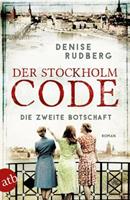 Denise Rudberg Der Stockholm-Code - Die zweite Botschaft