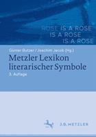J.B. Metzler, Part of Springer Nature - Springer-Verlag GmbH Metzler Lexikon literarischer Symbole