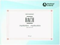 Johann Sebastian Bach Orgelbüchlein BWV 599-644, Orgel