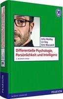 John Maltby, Liz Day, Ann Macaskill Differentielle Psychologie, Persönlichkeit und Intelligenz