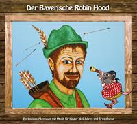 Heinz-Josef Braun,  Stefan Murr Der Bayerische Robin Hood