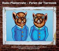 Heinz-Josef Braun,  Stefan Murr Radio Plapperzahn - Perlen der Tiermusik