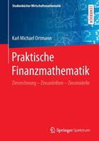 Karl Michael Ortmann Praktische Finanzmathematik