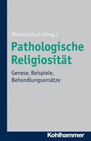 Kohlhammer Pathologische Religiosität