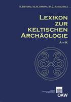 Verlag der österreichischen Akademie der Wissenschaften Lexikon zur keltischen Archäologie