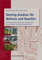 Fraunhofer IRB Sharing-Ansätze für Wohnen und Quartier.
