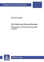 Claudia Konoppa Die Werke des Marius Mercator