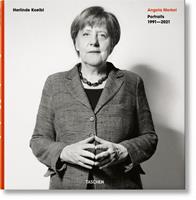 Herlinde Koelbl . Angela Merkel. Portraits 1991–2021