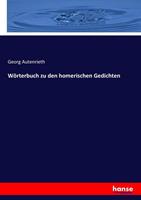 Georg Autenrieth Wörterbuch zu den homerischen Gedichten