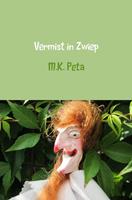 M.K. Peta Vermist in Zwiep -  (ISBN: 9789402123456)