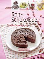 Laurence Alemanno Roh-Schokolade Selbstgemacht!