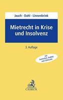 Thomas Franken, Michael Dahl, Hans-Gerd H. Jauch, Frank Linn Mietrecht in Krise und Insolvenz