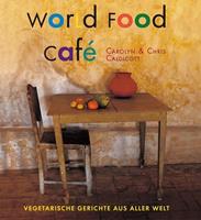 Van Ditmar Boekenimport B.V. World Food Café - Caldicott, Chris