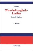 Gerd W. Goede Wirtschaftsenglisch-Lexikon