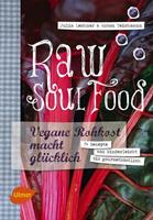 Julia Lechner, Anton Teichmann Raw Soul Food