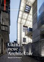 Christian Schittich Chinas neue Architektur