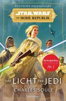 Charles Soule Star Wars™ Die Hohe Republik - Das Licht der Jedi