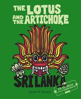 Justin P. Moore The Lotus and the Artichoke – Sri Lanka