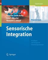 Susanne Smith Roley, Erna I. Blanche, Roseann C. Schaaf Sensorische Integration