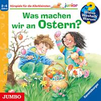 Wieso℃ Weshalb℃ Warum℃ junior. Was machen wir an Ostern℃