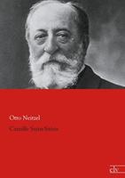Otto Neitzel Camille Saint-Saëns