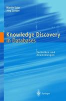 Martin Ester, Jörg Sander Knowledge Discovery in Databases