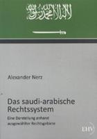 Alexander Nerz Das saudi-arabische Rechtssystem