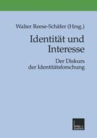 Walter Reese-Schäfer, Walter Reese-Schäfer Identität und Interesse