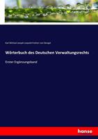Karl Michael Joseph Leopold Freiherr Stengel Wörterbuch des Deutschen Verwaltungsrechts