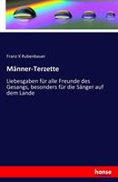 Franz X. Rubenbauer Männer-Terzette