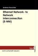 Andreas Prauschke Ethernet Network- to Network Interconnection (E-NNI)