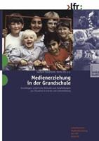 Gerhard Tulodziecki, Ulrike Six Medienerziehung in der Grundschule