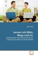 Robert Fielko Fielko, R: Lernen mit Wikis, Blogs und Co.
