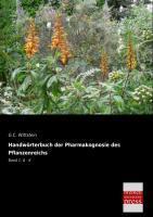 G. C. Wittstein Handwörterbuch der Pharmakognosie des Pflanzenreichs