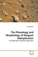 Evans Mecha Mecha, E: The Phonology and Morphology of Ekegusii Reduplica