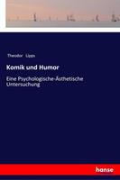 Theodor Lipps Komik und Humor