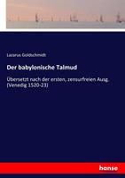 Lazarus Goldschmidt Goldschmidt, L: Der babylonische Talmud