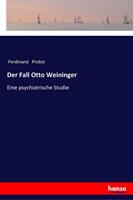 Ferdinand Probst Der Fall Otto Weininger