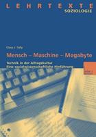 Claus J. Tully Mensch - Maschine - Megabyte