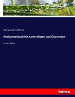 Georg Gottfried Strelin Realwörterbuch für Kameralisten und Ökonomen