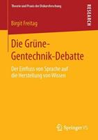 Birgit Freitag Die Grüne-Gentechnik-Debatte