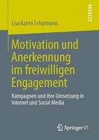 Lisa Katrin Schürmann Motivation und Anerkennung im freiwilligen Engagement