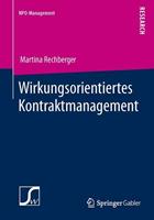 Martina Rechberger Wirkungsorientiertes Kontraktmanagement