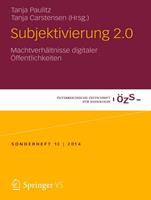 Springer Fachmedien Wiesbaden GmbH Subjektivierung 2.0