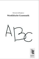 Hermann Jellinghaus Westfälische Grammatik