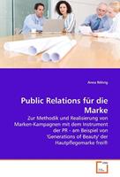 Anna Röhrig Röhrig, A: Public Relations für die Marke