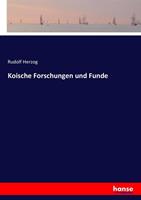 Rudolf Herzog Koische Forschungen und Funde