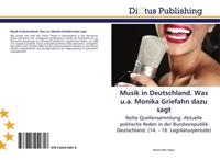 Dictus Publishing Musik in Deutschland. Was u.a. Monika Griefahn dazu sagt