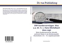 Dictus Publishing ERP-Sondervermögen. Was u.a. Dr. h. c. Hans Michelbach dazu sagt