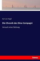Karl Hegel Die Chronik des Dino Compagni